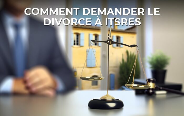 Comment demander le divorce à Itsres