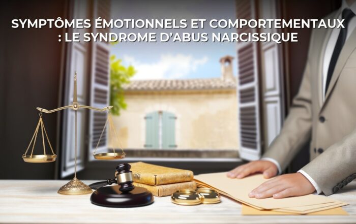 Symptômes émotionnels et comportementaux : le syndrome d’abus narcissique