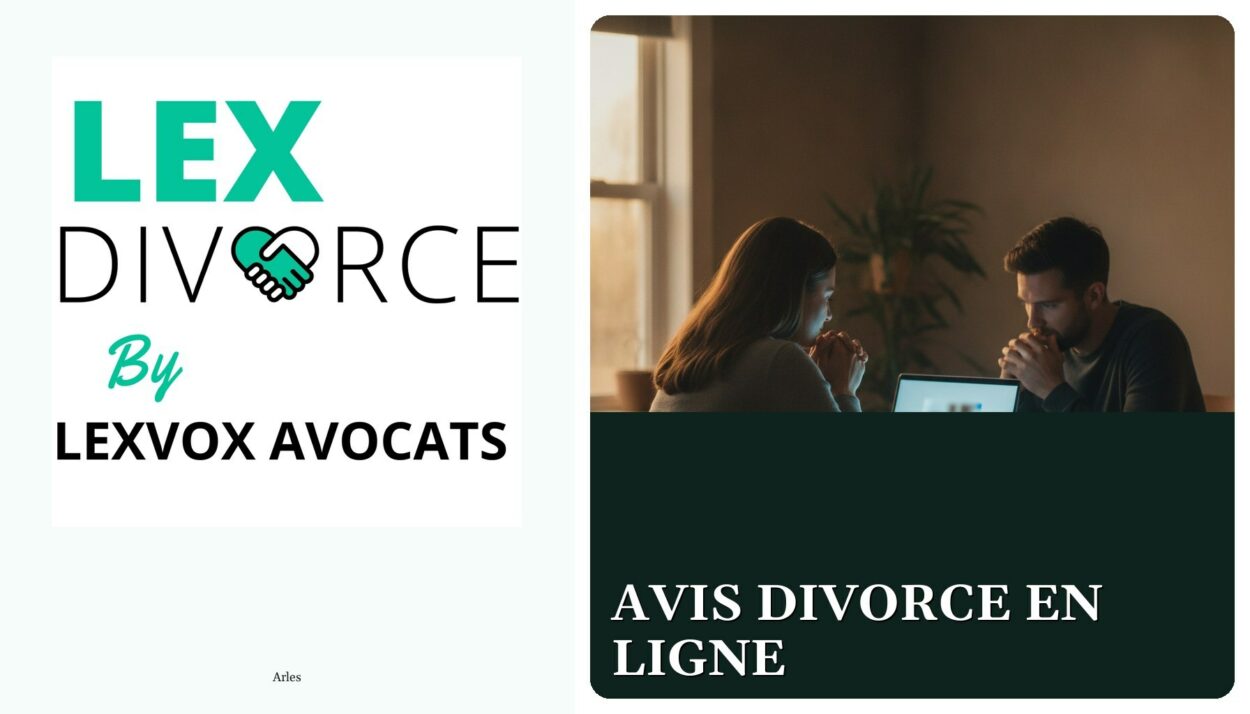 Avis divorce en ligne — cabinet LEXVOX Avocats, Arles