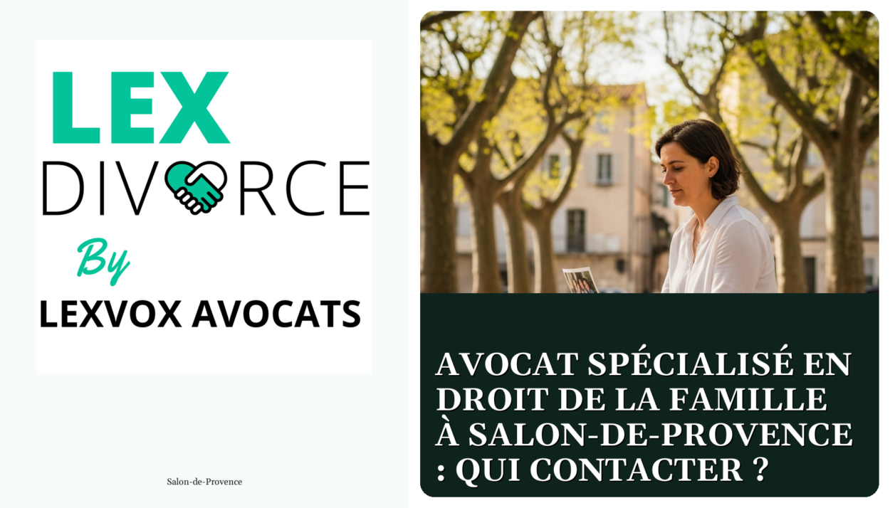 Avocat spécialisé en droit de la famille à Salon-de-Provence : qui contacter ?