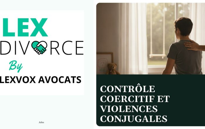 Contrôle coercitif et violences conjugales — cabinet LEXVOX Avocats, Arles