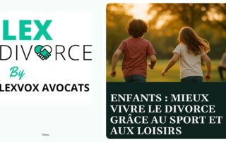 Enfants : mieux vivre le divorce grâce au sport et aux loisirs — cabinet LEXVOX Avocats, Nîmes
