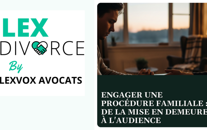 Engager une procédure familiale : de la mise en demeure à l'audience
