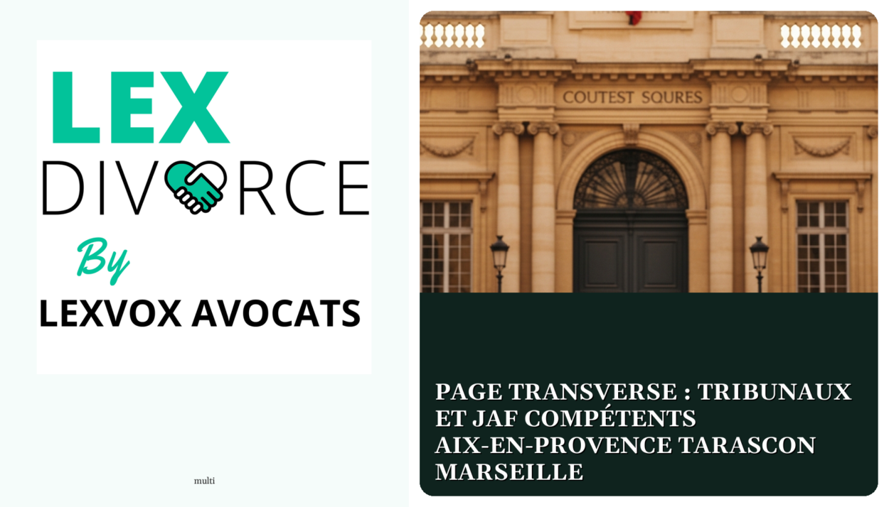 Page transverse : tribunaux et JAF compétents Aix-en-Provence Tarascon Marseille